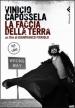 Vinicio Capossela. La faccia della terra. DVD. Con libro