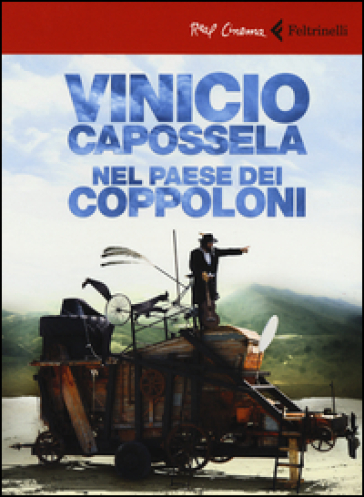 Vinicio Capossela. Nel paese dei coppoloni. DVD. Con booklet - Stefano Obino