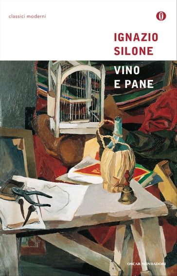 Vino e pane - Ignazio Silone