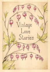 Vintage Love Stories