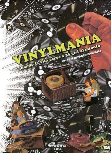 Vinylmania - Quando la vita corre a 33 giri al minuto (DVD) - Paolo Campana