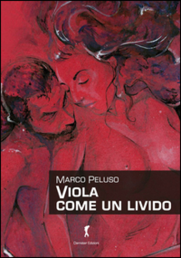 Viola come un livido - Marco Peluso