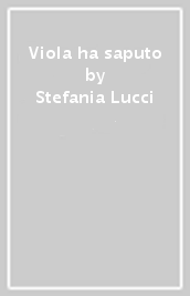 Viola ha saputo