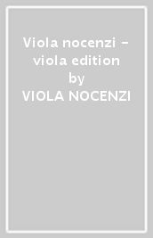 Viola nocenzi - viola edition