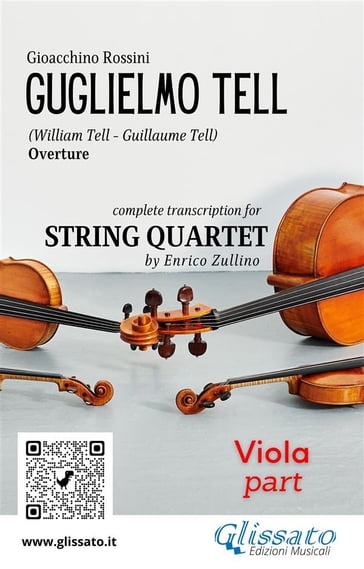 Viola part of "William Tell" overture by Rossini for String Quartet - Gioacchino Rossini - a cura di Enrico Zullino