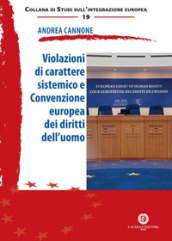 Violazioni di carattere sistemico e Convenzione europea dei diritti dell uomo