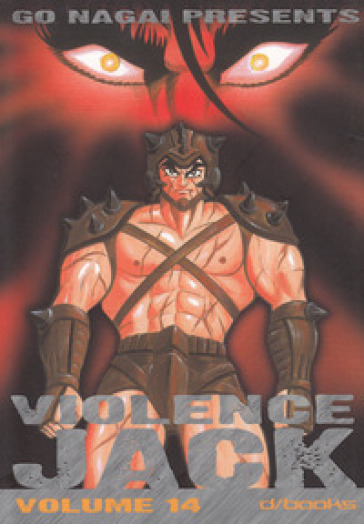 Violence Jack. 14. - Go Nagai