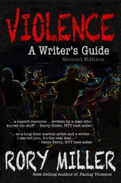 Violence: A Writer s Guide Second Edition