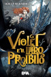 Violet e il libro proibito