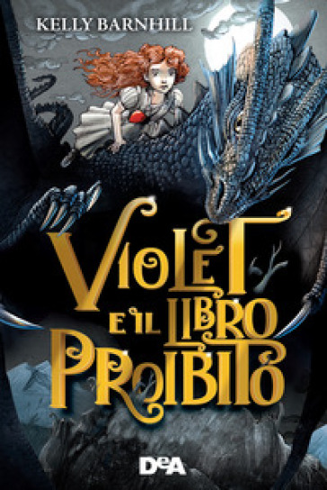 Violet e il libro proibito - Kelly Barnhill