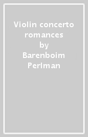 Violin concerto & romances