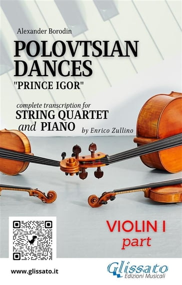 Violin I part of "Polovtsian Dances" for String Quartet and Piano - Alexander Borodin - a cura di Enrico Zullino