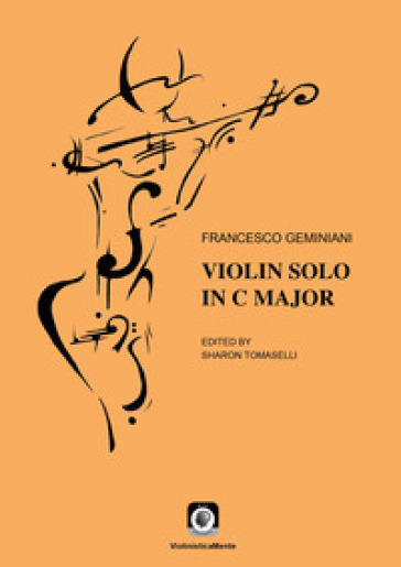 Violin solo in C Major. Ediz. italiana e inglese - Francesco Geminiani