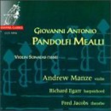 Violin sonatas 1660 - G.A. PANDOLFI MEALLI