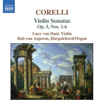 Violin sonatas op.5 nos.1-6 - Van Dael Lucy