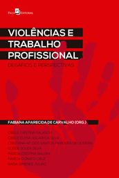 Violências e trabalho profissional