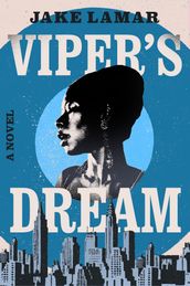 Viper s Dream