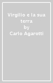 Virgilio e la sua terra