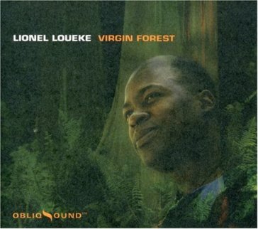 Virgin forest - Lionel Loueke