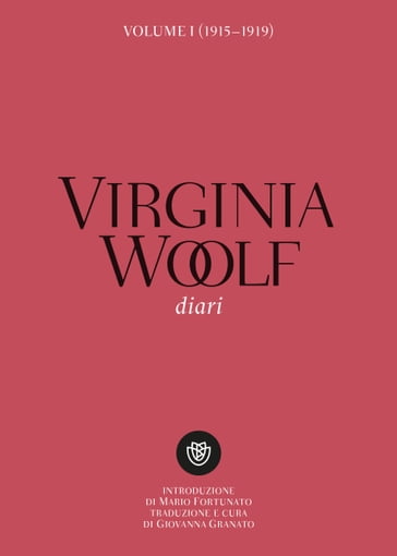 Virginia Woolf. Diari. Volume I (1915-1919) - Virginia Woolf