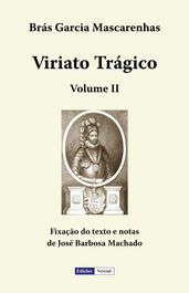 Viriato Trágico - Volume II