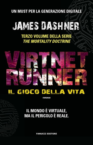 VirtNet Runner - Il gioco della vita - James Dashner