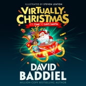 Virtually Christmas: A funny illustrated children s book from million-copy bestseller David Baddiel - fantastic festive fun for kids!