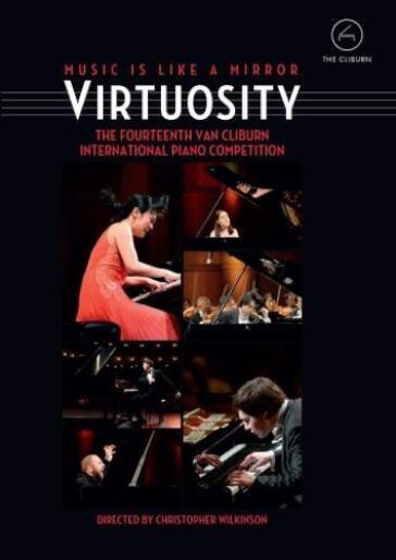 Virtuosity - The 14th Van Cliburn Interntional Competition - Slatkin Leonard Dir