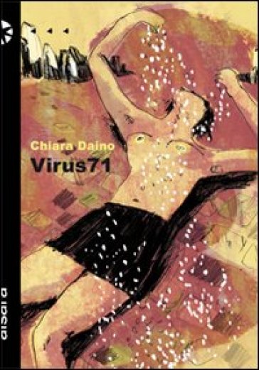 Virus 71 - Chiara Daino