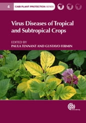 Virus Diseases of Tropical and Subtropical Crops