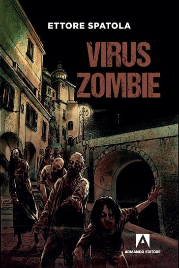 Virus zombie - Ettore Spatola