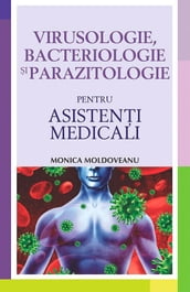 Virusologie, bacteriologie i parazitologie pentru asisteni medicali