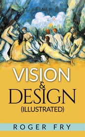 Vision and Design (Illustrated)