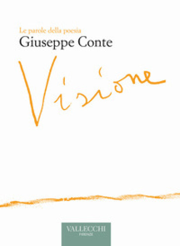 Visione - Giuseppe Conte