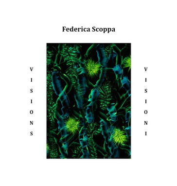 Visioni - Federica Scoppa