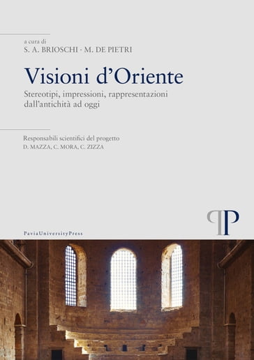 Visioni d'Oriente - Serena Andrea Brioschi - Marco De Pietri