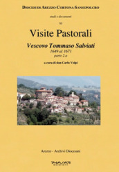 Visite pastorali. Tommaso Salviati. 2: Dal 1649 al 1671