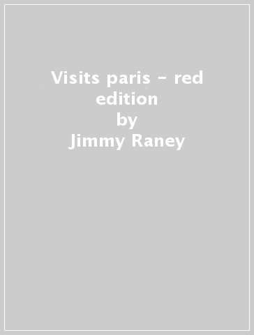 Visits paris - red edition - Jimmy Raney