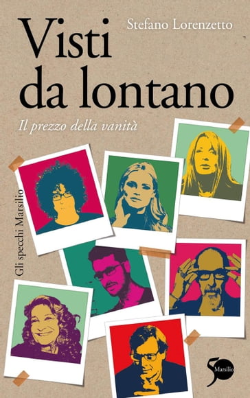 Visti da lontano - Stefano Lorenzetto