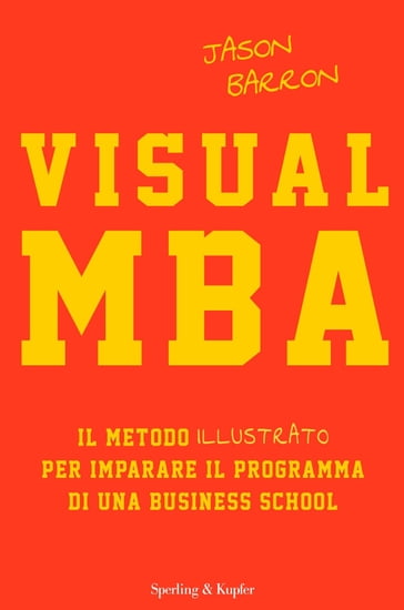 Visual MBA (versione italiana) - Jason Barron