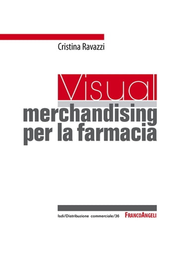 Visual merchandising per la farmacia - Cristina Ravazzi
