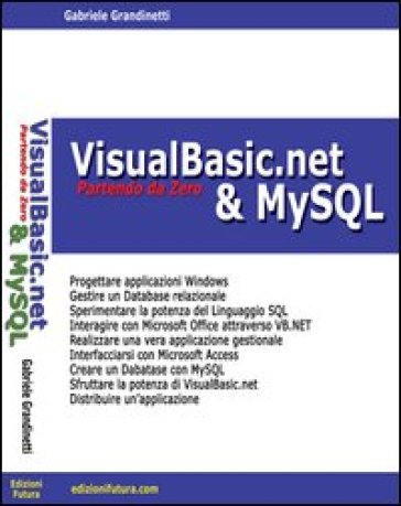 VisualBasic.net & MySQL partendo da zero - Gabriele Grandinetti