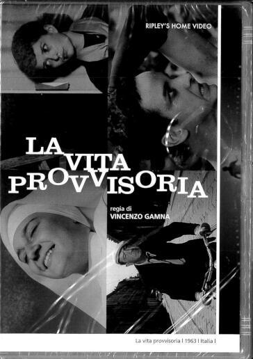 Vita Provvisoria (La) - Enzo Battaglia - Vincenzo Gamna