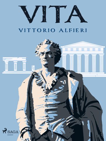 Vita - Vittorio Alfieri