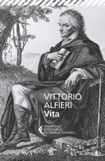 Vita - Vittorio Alfieri
