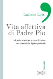 Vita affettiva di Padre Pio