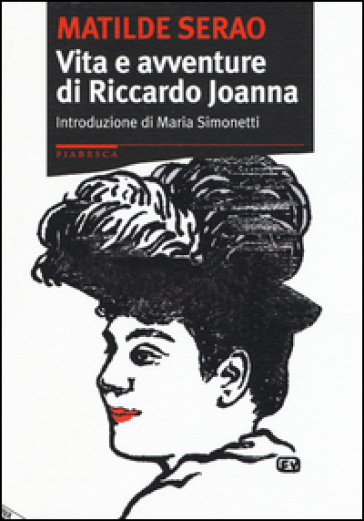 Vita e avventure di Riccardo Joanna - Matilde Serao