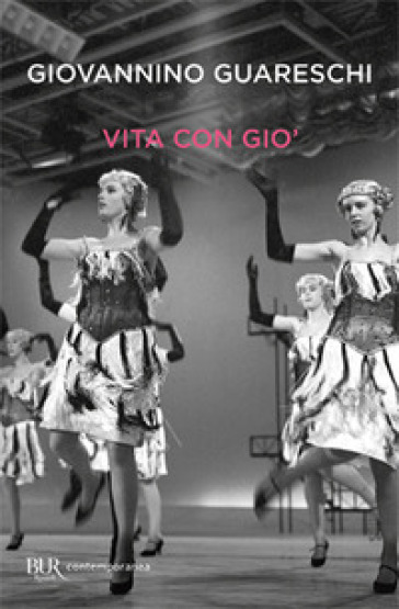 Vita con Gio' - Giovannino Guareschi