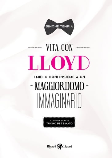 Vita con Lloyd - Tuono Pettinato - Simone Tempia
