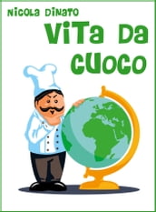 Vita da cuoco